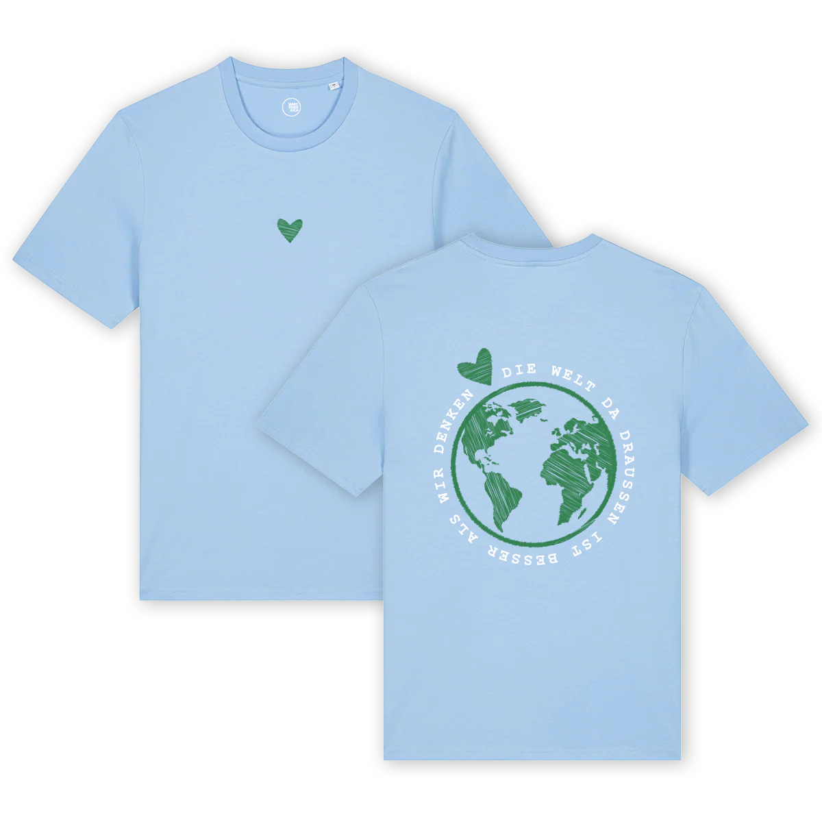 T-Shirt "Die Welt da draußen ist besser als wir denken" - Image 5